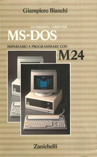 Un personal computer MS-DOS - Impariamo a programmare con M24